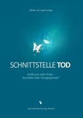 Cover: Schnittstelle Tod - Laack, van
