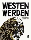 Cover: WESTEN WERDEN - Connewitzer Vlgsbuchhdlg
