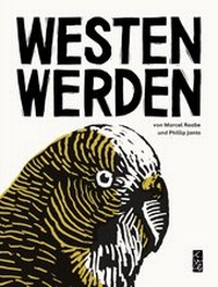 Enlarge image Cover: WESTEN WERDEN - Connewitzer Vlgsbuchhdlg