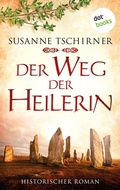 Cover: Der Weg der Heilerin oder: Lasra und das Lied der Steine: Eine Schottland-Saga - Band 1 - dotbooks