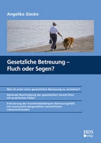 Abbildung von: Gesetzliche Betreuung - Fluch oder Segen? - HDS