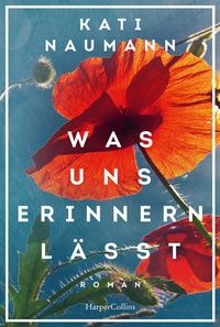 Abbildung von: Was uns erinnern lässt - HarperCollins