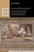 Cover: Saints and Symposiasts - Cambridge University Press