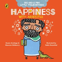 Abbildung von: Big Ideas for Little Philosophers: Happiness with Aristotle - Puffin