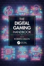 Cover: The Digital Gaming Handbook - CRC Press