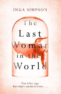 Enlarge image Cover: The Last Woman in the World - Sphere