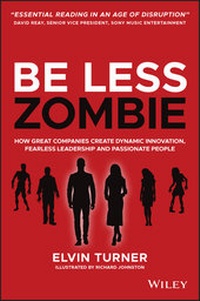 Enlarge image Cover: Be Less Zombie - Wiley