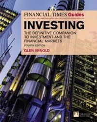 Enlarge image Cover: Financial Times Guide to Investing, The - Pearson Education Limited