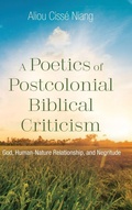 Cover: A Poetics of Postcolonial Biblical Criticism - Wipf & Stock Publishers