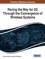 Cover: Paving the Way for 5G Through the Convergence of Wireless Systems - IGI Global