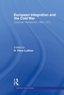 Cover: European Integration and the Cold War - Routledge