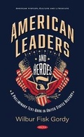 Cover: American Leaders and Heroes - Nova Science Publishers Inc