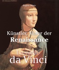Cover: Leonardo Da Vinci - K&uuml;nstler, Maler der Renaissance - Parkstone International