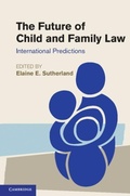 Cover: The Future of Child and Family Law - Cambridge University Press