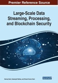 Cover: Large-Scale Data Streaming, Processing, and Blockchain Security - Business Science Reference