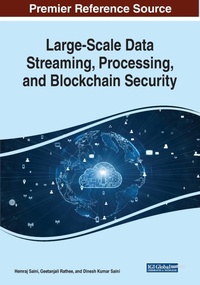 Abbildung von: Large-Scale Data Streaming, Processing, and Blockchain Security - Business Science Reference