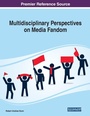 Cover: Multidisciplinary Perspectives on Media Fandom - Business Science Reference