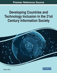 Abbildung von: Developing Countries and Technology Inclusion in the 21st Century Information Society - Business Science Reference