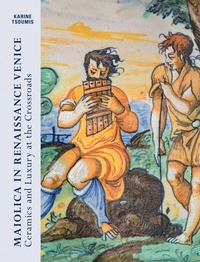 Abbildung von: Maiolica in Renaissance Venice - Hirmer