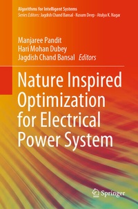 Enlarge image Cover: Nature Inspired Optimization for Electrical Power System - Springer