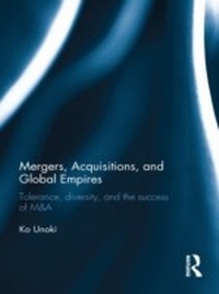 Abbildung von: Mergers, Acquisitions and Global Empires - Routledge