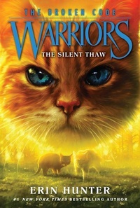 Enlarge image Cover: Warriors: The Broken Code #2: The Silent Thaw - HarperCollins