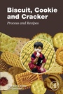 Cover: Biscuit, Cookie and Cracker Process and Recipes - Academic Press