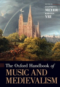 Abbildung von: The Oxford Handbook of Music and Medievalism - OUP eBook