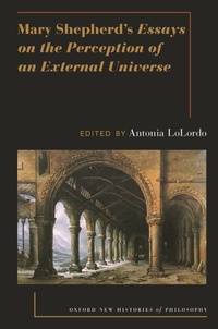 Abbildung von: Mary Shepherd's Essays on the Perception of an External Universe - OUP eBook