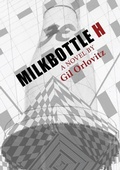 Cover: Milkbottle H - Tough Poets Press