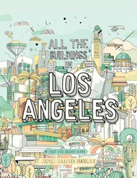 Abbildung von: All The Buildings in Los Angeles - Universe Publishing