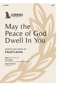 Cover: May the Peace of God Dwell In You - Lorenz