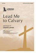 Cover: Lead Me to Calvary - Lorenz