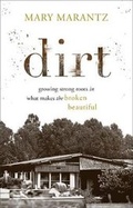 Cover: Dirt - Growing Strong Roots in What Makes the Broken Beautiful - Revell, a division of Baker Publishing Group