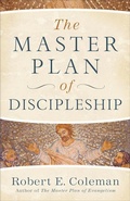 Cover: The Master Plan of Discipleship - Revell, a division of Baker Publishing Group