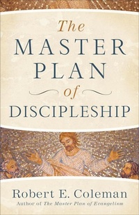 Enlarge image Cover: The Master Plan of Discipleship - Revell, a division of Baker Publishing Group