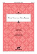 Cover: Good Christian Men, Rejoice - SoundForth