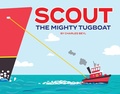 Cover: Scout the Mighty Tugboat - Albert Whitman & Company