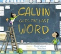 Cover: Calvin Gets the Last Word - Tilbury House,U.S.