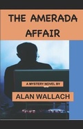 Cover: The Amerada Affair - Interlaken Publishing Company