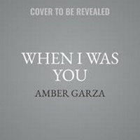 Enlarge image Cover: When I Was You - Mira Books