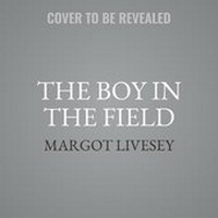 Enlarge image Cover: The Boy in the Field - HarperCollins