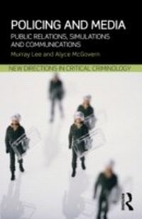 Enlarge image Cover: Policing and Media - Routledge