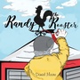 Cover: Randy the Rooster - Elm Hill Books