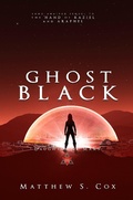 Cover: Ghost Black (Daughter of Mars, #3) - Daughter of Mars