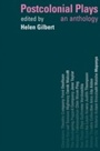 Cover: Postcolonial Plays - Routledge