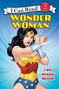 Cover: Wonder Woman Classic: I Am Wonder Woman - HarperCollins