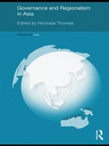 Cover: Governance and Regionalism in Asia - Routledge