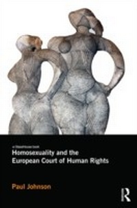Enlarge image Cover: Homosexuality and the European Court of Human Rights - Routledge