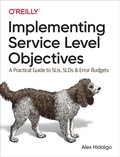 Cover: Implementing Service Level Objectives - O'Reilly